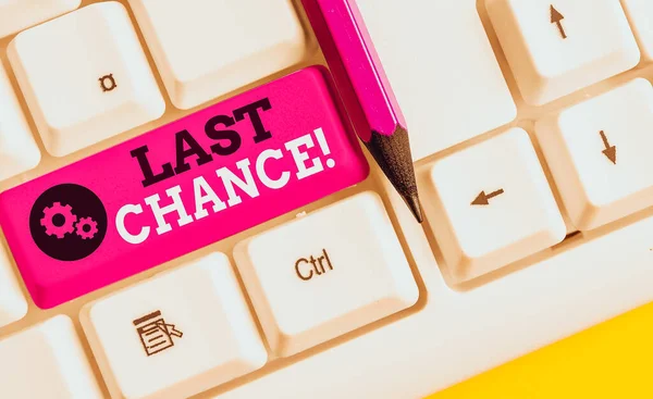 Fogalmi Kézzel Írásban Mutatja Last Chance Koncepció Értelmében Végső Lehetőséget — Stock Fotó