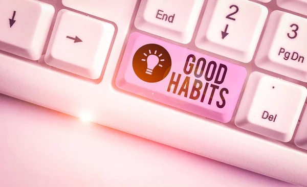 Text Sign Showing Good Habits Business Photo Showcasing Behaviour Beneficial — 스톡 사진