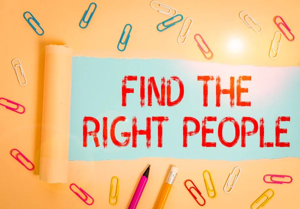 Escrevendo Uma Nota Mostrando Find Right People Conceito Negócio Para — Fotografia de Stock