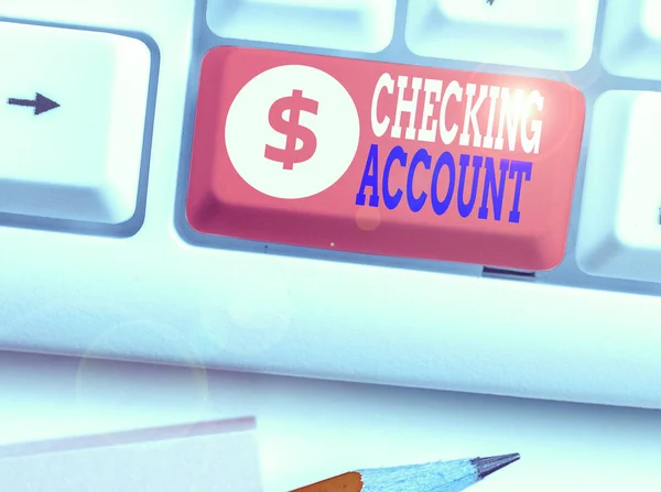 Handschrift Tekst Schrijven Checking Account Conceptuele Foto Bankrekening Waarmee Gemakkelijk — Stockfoto