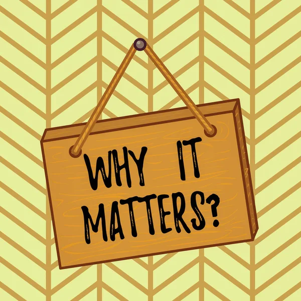Word Writing Text Why Matters Frage Business Foto Präsentiert Fragen — Stockfoto