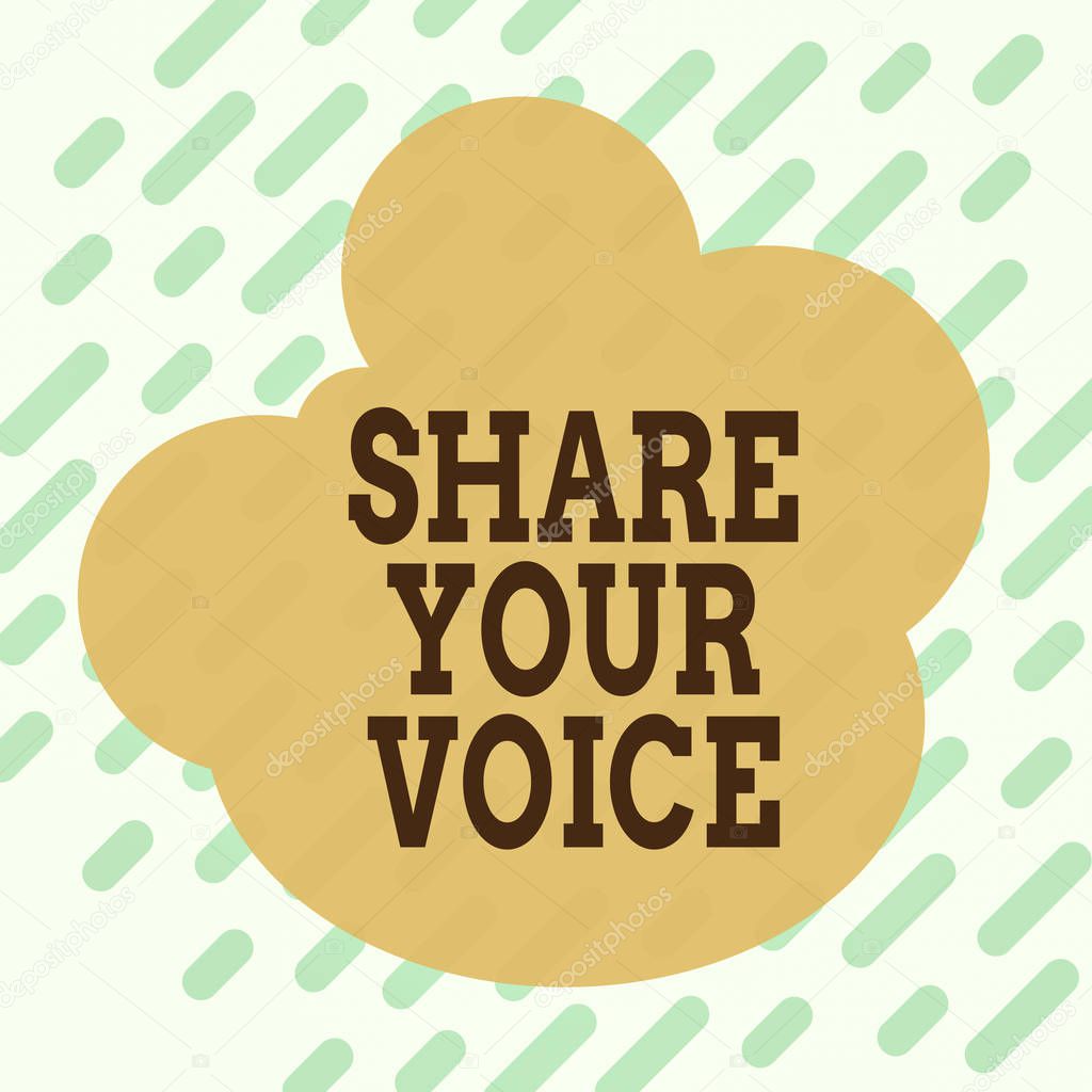 Conceptual hand writing showing Share Your Voice. Concept meaning asking employee or member to give his opinion or suggestion Square rectangle paper sheet load with full of pattern theme