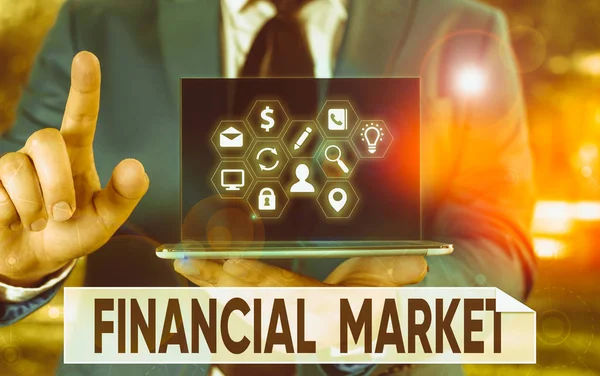 Conceptueel Handschrift Waaruit Financiële Markt Blijkt Begrip Markt Waarop Financiële — Stockfoto