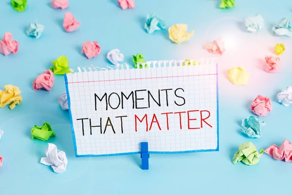 Handwriting Text Moments Matter Conceptual Photo Meaningful Positive Happy Memorable — Stock Photo, Image