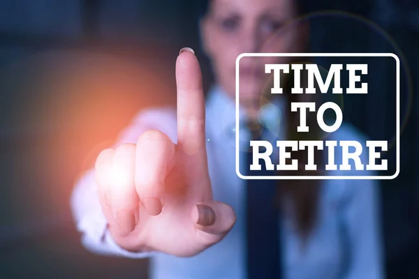 Konceptuell Handstil Som Visar Time Retire Begreppet Mening Pensionärsstatus Sluta — Stockfoto