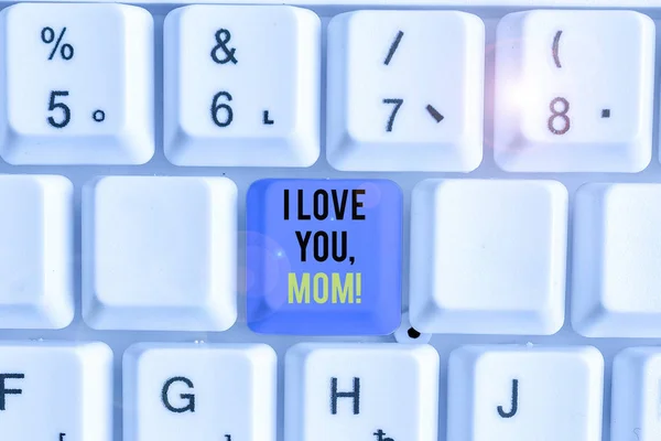Escribir Texto Mano Amo Mamá Foto Conceptual Mensaje Amoroso Sentimientos —  Fotos de Stock