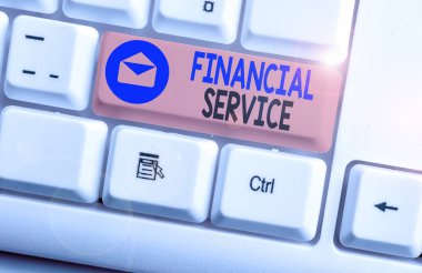 Finansal Hizmetleri gösteren bir not yazıyorum. Finans sektörü tarafından sağlanan ekonomik hizmetler için iş kavramı