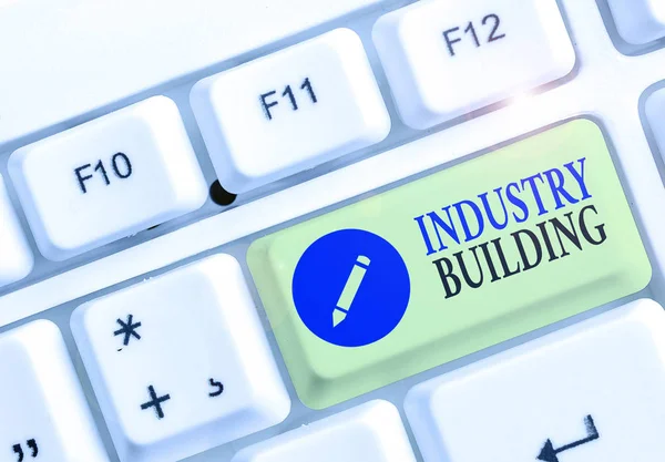 Piszę Notatkę Industry Building Koncepcja Biznesowa Dla Fabryk Innych Obiektów — Zdjęcie stockowe