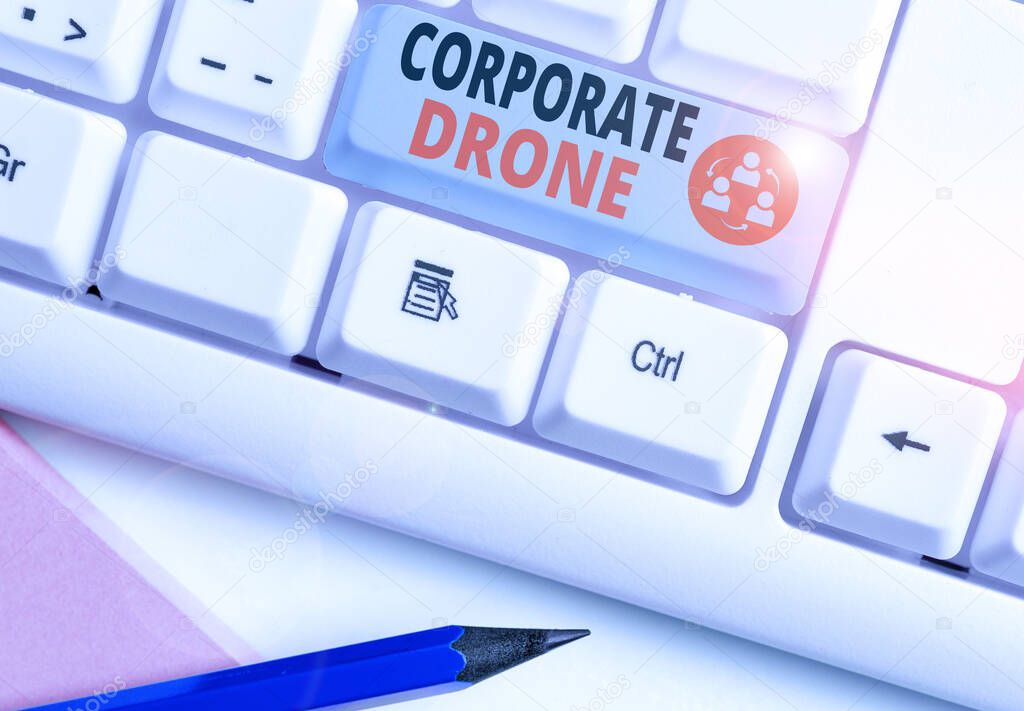 Handwriting text writing Corporate Drone. Conceptual photo unmanned aerial vehicles used to monitor business vicinity