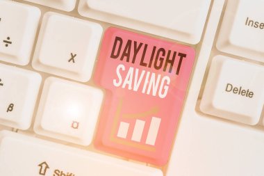 Word writing text Daylight Saving. Business photo showcasing turning the clock ahead as warmer weather approaches