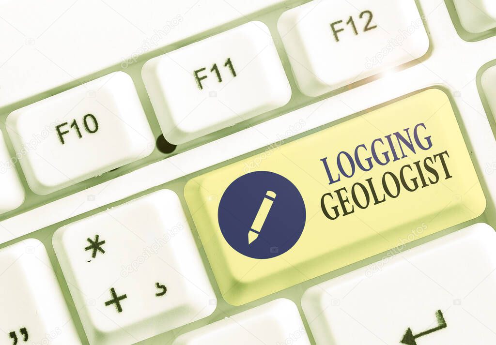 Writing note showing Logging Geologist. Business concept for Layout and execution of definition diamond drill programs