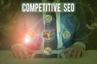 Word writing text Competitive Seo. Business photo showcasing the process of evaluating how the top rankings fare Elements of this image furnished by NASA