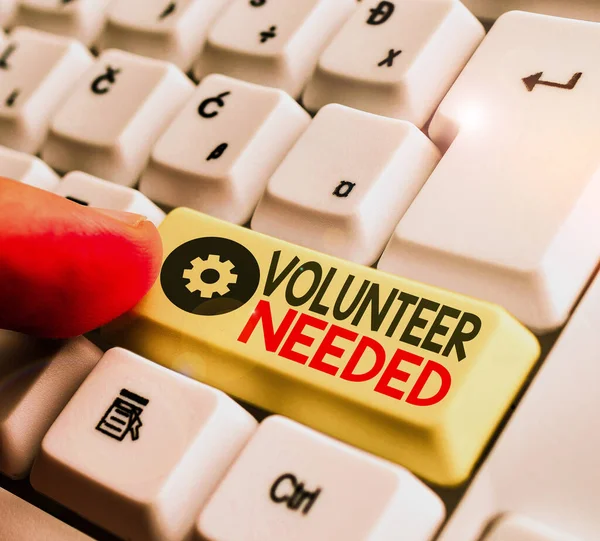 Word writing text Volunteer Needed. Business photo showcasing need work or help for organization without being paid