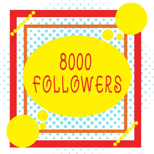 Word Writing Text 8000 Followers Business Photo Showcasing Number Individuals — 스톡 사진