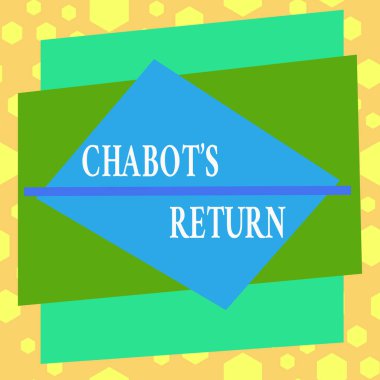 Chabot S 'in dönüşünü gösteren kavramsal el yazısı. Konsept, konuşmanın işitsel ya da metinsel yöntem ile geri gelmesi anlamına gelir. Asimmetrik biçim şekli nesne ana hatları çok renkli tasarımı