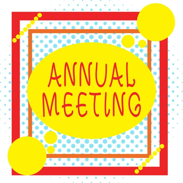 Word writing text Annual Meeting. Business photo showcasing a meeting of the general membership of an organization Asymmetrical uneven shaped format pattern object outline multicolour design
