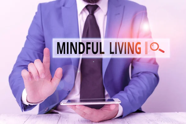 Segno Testo Che Mostra Mindful Living Business Photo Showcase Avere — Foto Stock