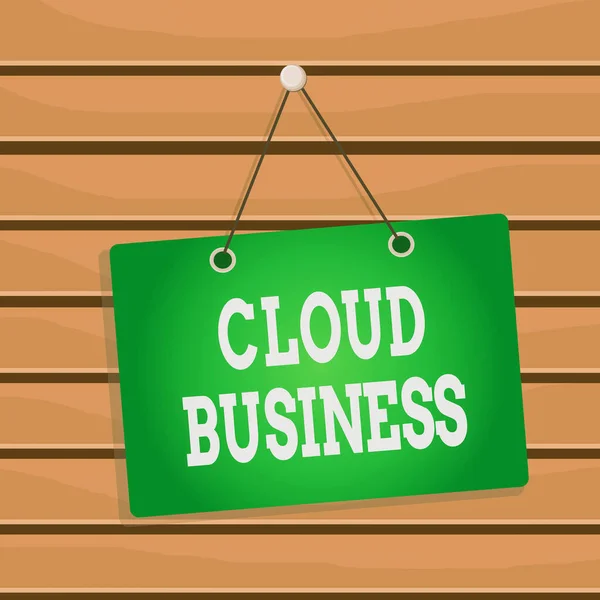 Konceptualne Pismo Ręczne Pokazujące Cloud Business Koncepcja Oznaczająca Obliczenie Oparte — Zdjęcie stockowe