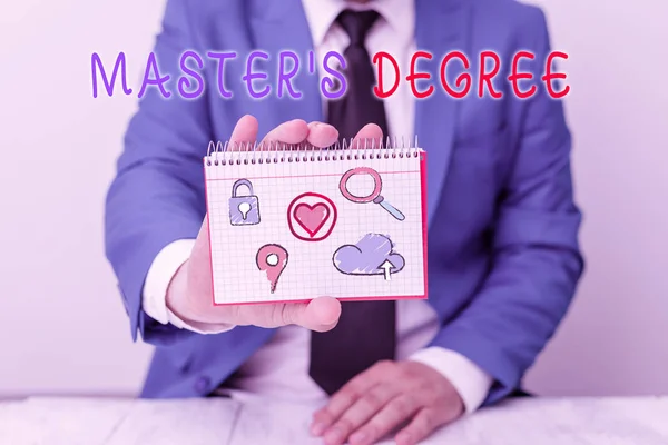 Writing note showing Master S Degree. Business concept for degree that is given to a student by a college or university
