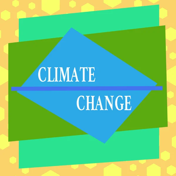 Konzeptionelle Handschrift Die Den Klimawandel Zeigt Konzept Änderung Des Erwarteten — Stockfoto