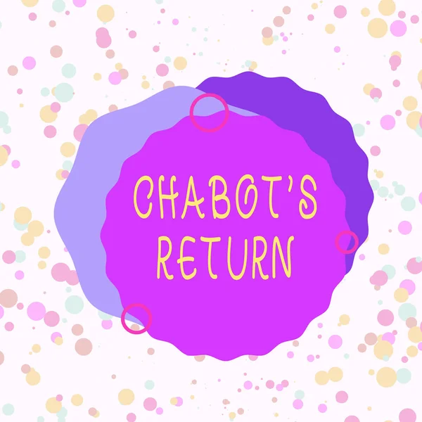 Χειρόγραφο Κείμενο Chabot Επιστροφή Εννοιολογική Φωτογραφία Επιστροφή Της Συνομιλίας Μέσω — Φωτογραφία Αρχείου