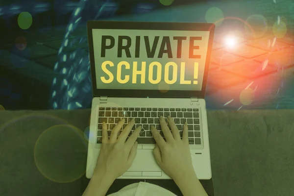 Handschrift Tekst Private School Conceptuele Foto Een Onafhankelijke School Volledig — Stockfoto