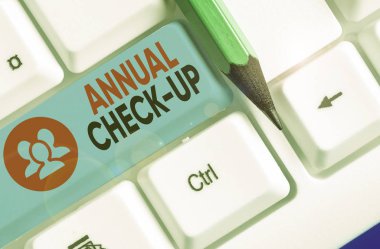 Yıllık El Yazısı Denetimi. Kavram, her yıl yapılan kapsamlı bir fiziksel muayene anlamına gelir..