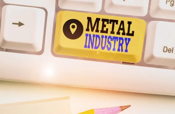 Nota de escritura que muestra la industria metalúrgica. Muestra de fotos de negocios relacionadas principalmente con la metalurgia y la metalurgia . — Foto de Stock
