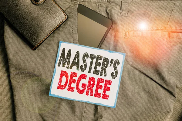 Text sign showing Master S Degree. Conceptual photo degree that is given to a student by a college or university Smartphone device inside trousers front pocket with wallet and note paper. — Stock Photo, Image