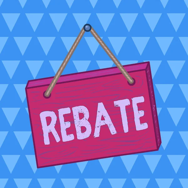 Text sign showing Rebate. Conceptual photo Huge rewards that can get when you engaged to a special promo Square rectangle unreal cartoon wood wooden hang down on the coloured wall. — Stock Photo, Image