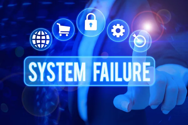 Text sign showing System Failure. Conceptual photo Occur because of a hardware failure or a software issue.