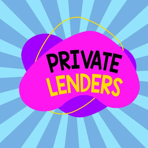 Text sign showing Private Lenders. Conceptual photo a demonstrating or organization that lends money to showing Asymmetrical uneven shaped format pattern object outline multicolour design.