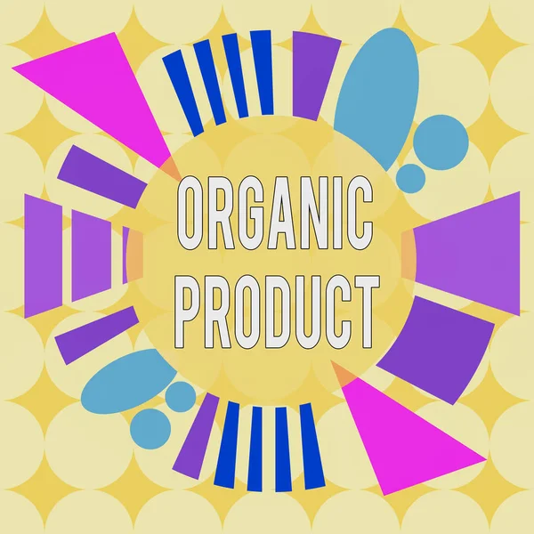 Conceptual hand writing showing Organic Product. Business photo text made from materials produced by organic agriculture Asymmetrical format pattern object outline multicolor design. — Stockfoto