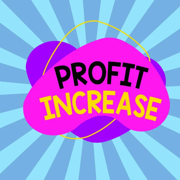 Text sign showing Profit Increase. Conceptual photo the growth of revenue generated in business or sales Asymmetrical uneven shaped format pattern object outline multicolour design.