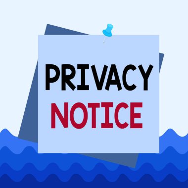 Conceptual hand writing showing Privacy Notice. Business photo showcasing fulfils a legal requirement to protect a customer or client Reminder color background thumbtack tack memo pin square.