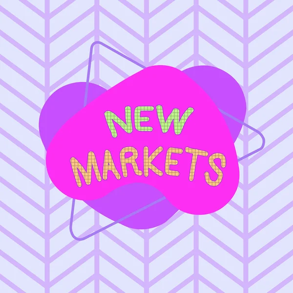 Text sign showing New Markets. Conceptual photo market where the end product or service is new or not exist yet Asymmetrical uneven shaped format pattern object outline multicolour design. — 图库照片