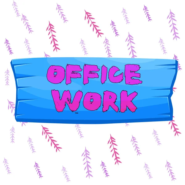 Handwriting text writing Office Work. Concept meaning any clerical or administrative work for an organization Plank wooden board blank rectangle shaped wood attached color background. — ストック写真