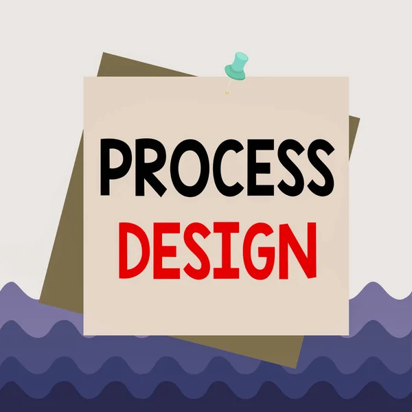 Conceptual hand writing showing Process Design. Business photo showcasing process of originating and developing a plan for a product Reminder color background thumbtack tack memo pin square. — Zdjęcie stockowe