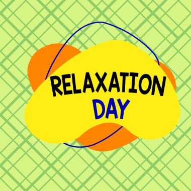 Conceptual hand writing showing Relaxation Day. Business photo showcasing pleasant activity that makes you become calm and less worried Asymmetrical format pattern object outline multicolor design.