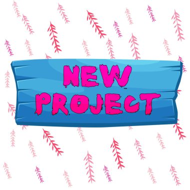 Handwriting text writing New Project. Concept meaning Planned set of interrelated tasks to be executed over a time Plank wooden board blank rectangle shaped wood attached color background.