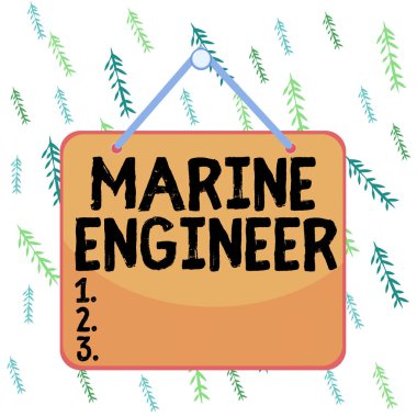 Handwriting text writing Marine Engineer. Concept meaning incharge with maintenance and operation of a ship s is engines Colored memo reminder empty board blank space attach background rectangle.