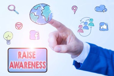 Conceptual hand writing showing Raise Awareness. Business photo showcasing creating a specific messaging campaign about an issue.