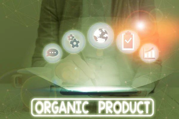 Πινακίδα κειμένου που δείχνει Οργανικό Προϊόν. Εννοιολογική φωτογραφία από υλικά που παράγονται από τη βιολογική γεωργία. — Φωτογραφία Αρχείου