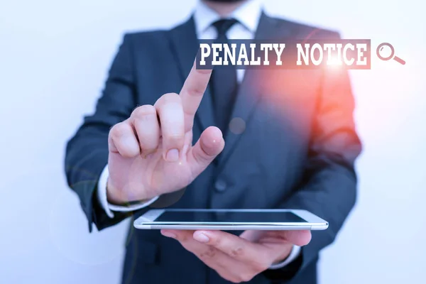 Handwriting text Penalty Notice. Concept meaning the immediate fine given to showing for minor offences Male human wear formal clothes present presentation use hi tech smartphone. — 스톡 사진