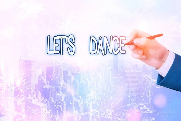 Conceptual hand writing showing Let S Is Dance. Business photo text move rhythmically to music following a set sequence of steps. — Stock Photo, Image