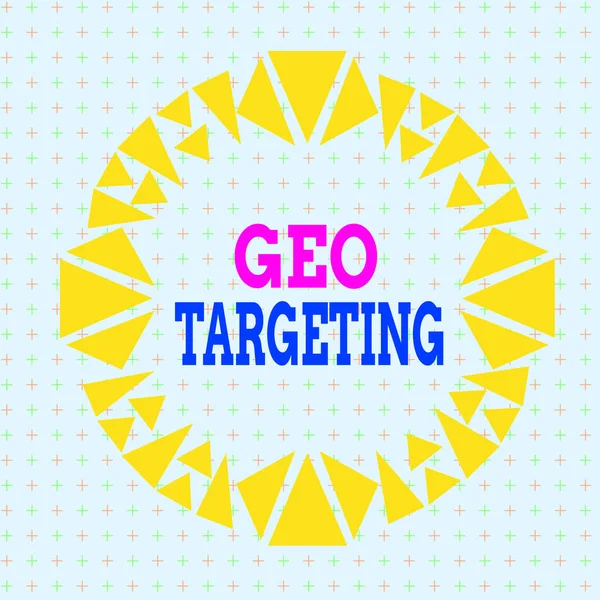 Writing note showing Geo Targeting. Business photo showcasing method of determining the geolocation of a website visitor Asymmetrical uneven shaped pattern object multicolour design.
