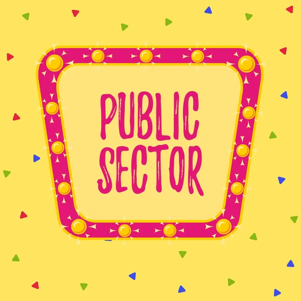 Writing note showing Public Sector. Business photo showcasing the part of an economy that is controlled by the state Asymmetrical uneven shaped pattern object multicolour design.