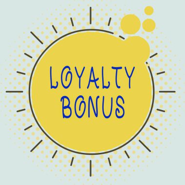 Word writing text Loyalty Bonus. Business concept for reward such as money or points is given for a loyal customer Asymmetrical uneven shaped format pattern object outline multicolour design.