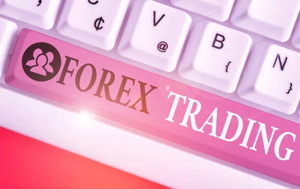 Palavra escrita texto Forex Trading. Conceito de negócio para troca de moedas entre dois ou mais países . — Fotografia de Stock