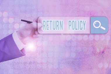 Conceptual hand writing showing Return Policy. Business photo showcasing return or exchange defective merchandise that they buy before.